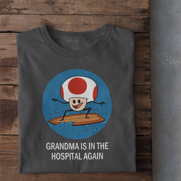 Grandma's In The Hospital Again